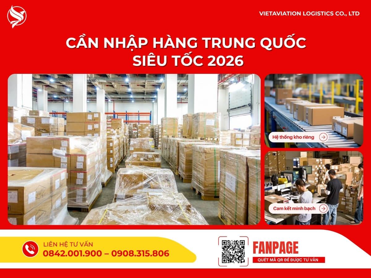 Cần nhập hàng Trung Quốc siêu tốc 2026