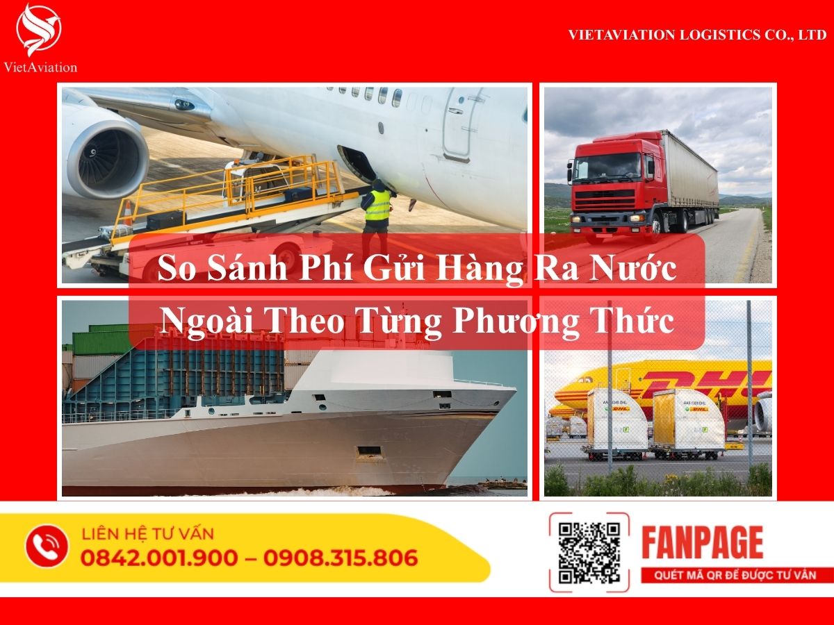 So sánh phí gửi hàng ra nước ngoài theo từng phương thức