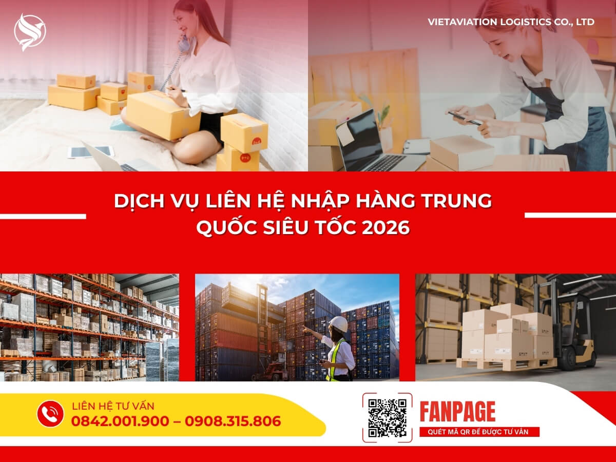 Dịch vụ liên hệ nhập hàng trung quốc siêu tốc 2026
