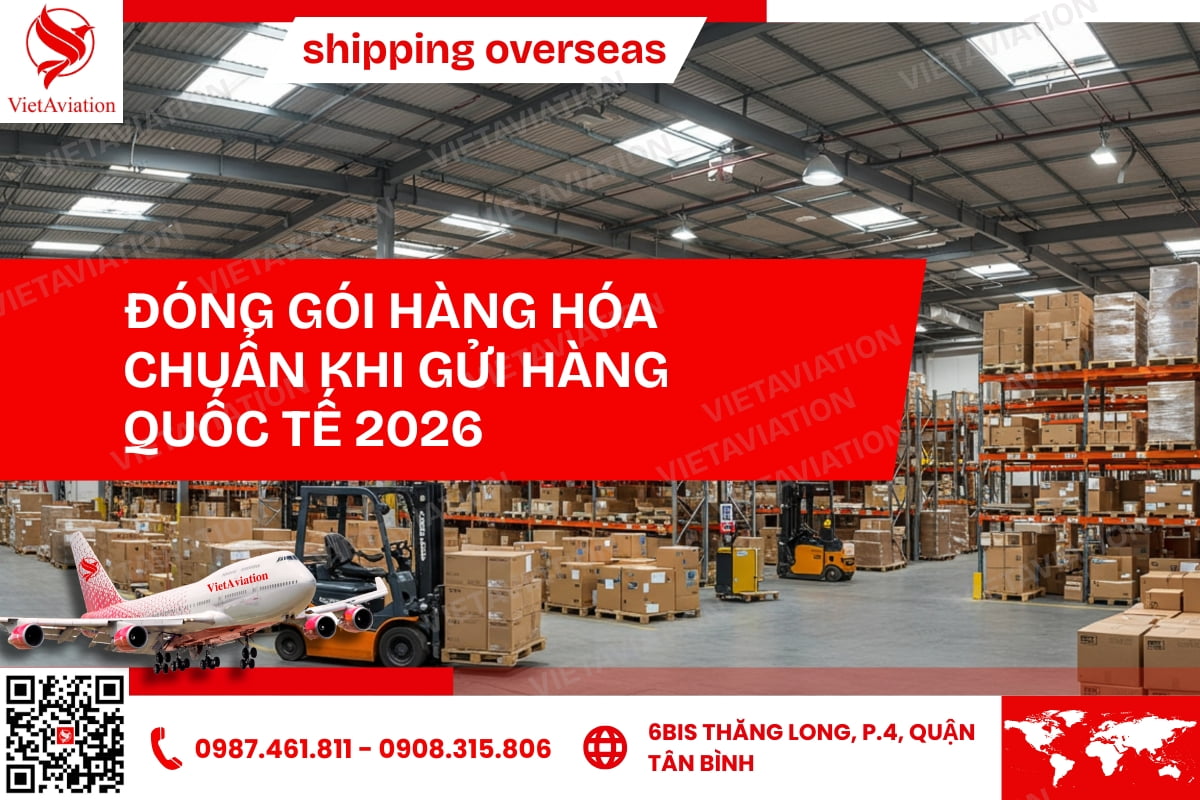 CÁCH ĐÓNG GÓI HÀNG HÓA KHI GỬI HÀNG RA NƯỚC NGOÀI