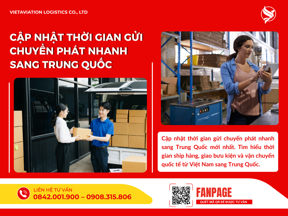 Cập nhật thời gian gửi chuyển phát nhanh sang Trung Quốc