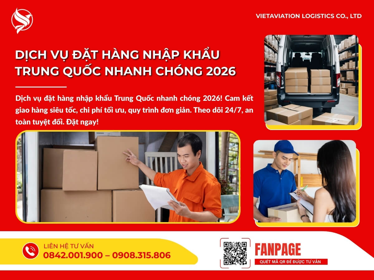 Dịch vụ đặt hàng nhập khẩu trung quốc nhanh chóng 2026