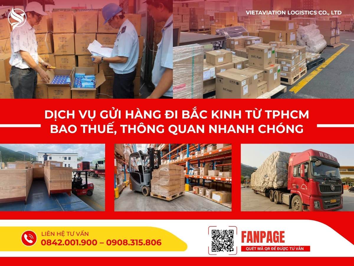 Dịch vụ gửi hàng đi Bắc Kinh từ TPHCM bao thuế, thông quan nhanh chóng