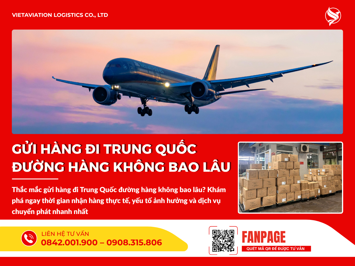Gửi hàng đi Trung Quốc đường hàng không bao lâu