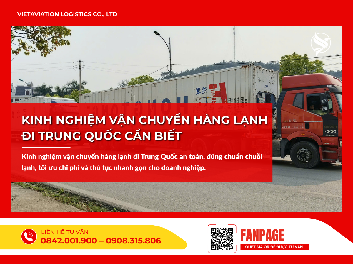 Kinh nghiệm vận chuyển hàng lạnh đi Trung Quốc cần biết