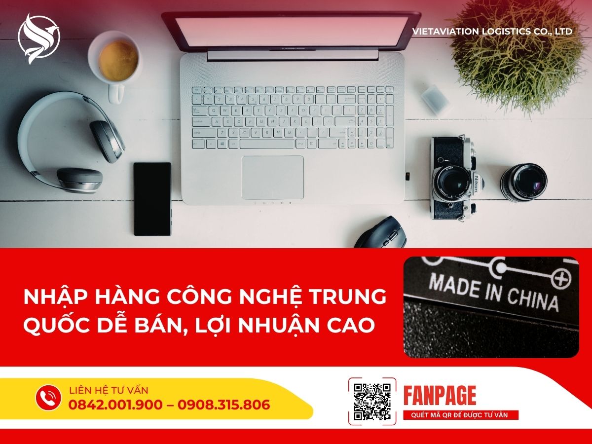 Nhập hàng công nghệ Trung Quốc dễ bán, lợi nhuận cao