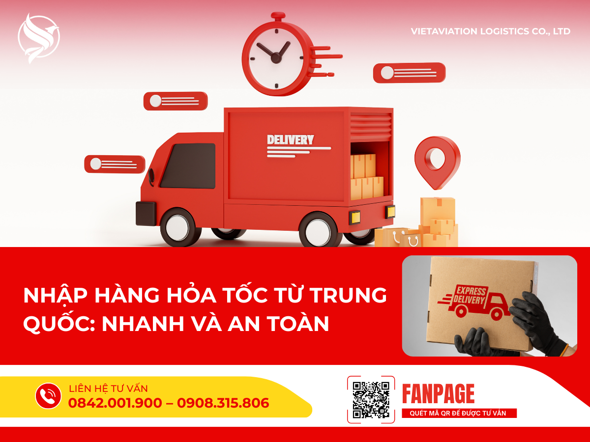 Nhập hàng hỏa tốc từ Trung Quốc: Nhanh và an toàn