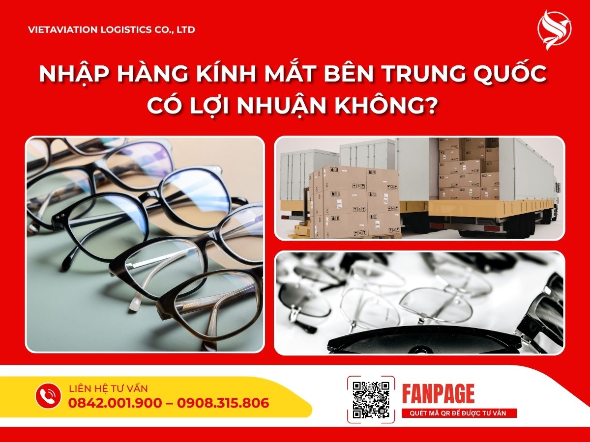 Nhập hàng kính mắt bên Trung Quốc có lợi nhuận không?