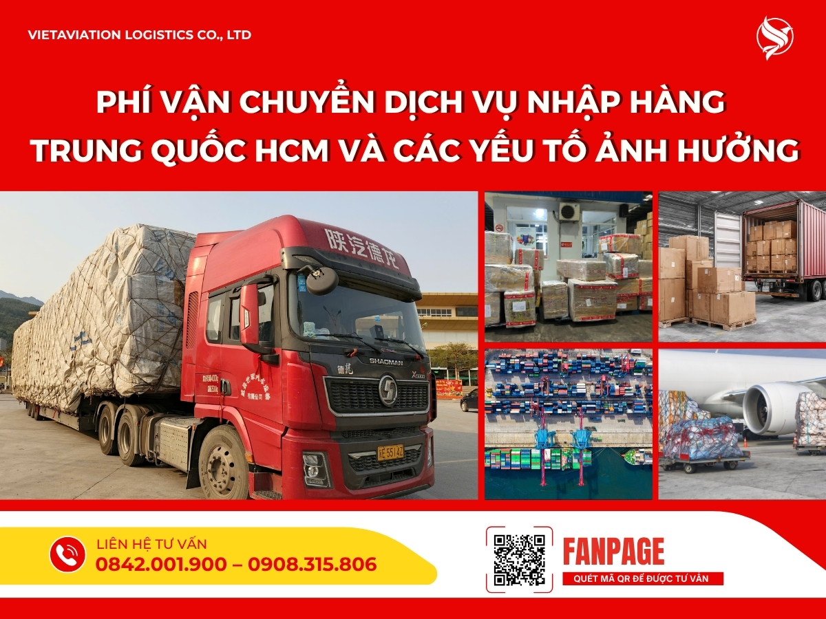 Phí vận chuyển dịch vụ nhập hàng Trung Quốc HCM và các yếu tố ảnh hưởng