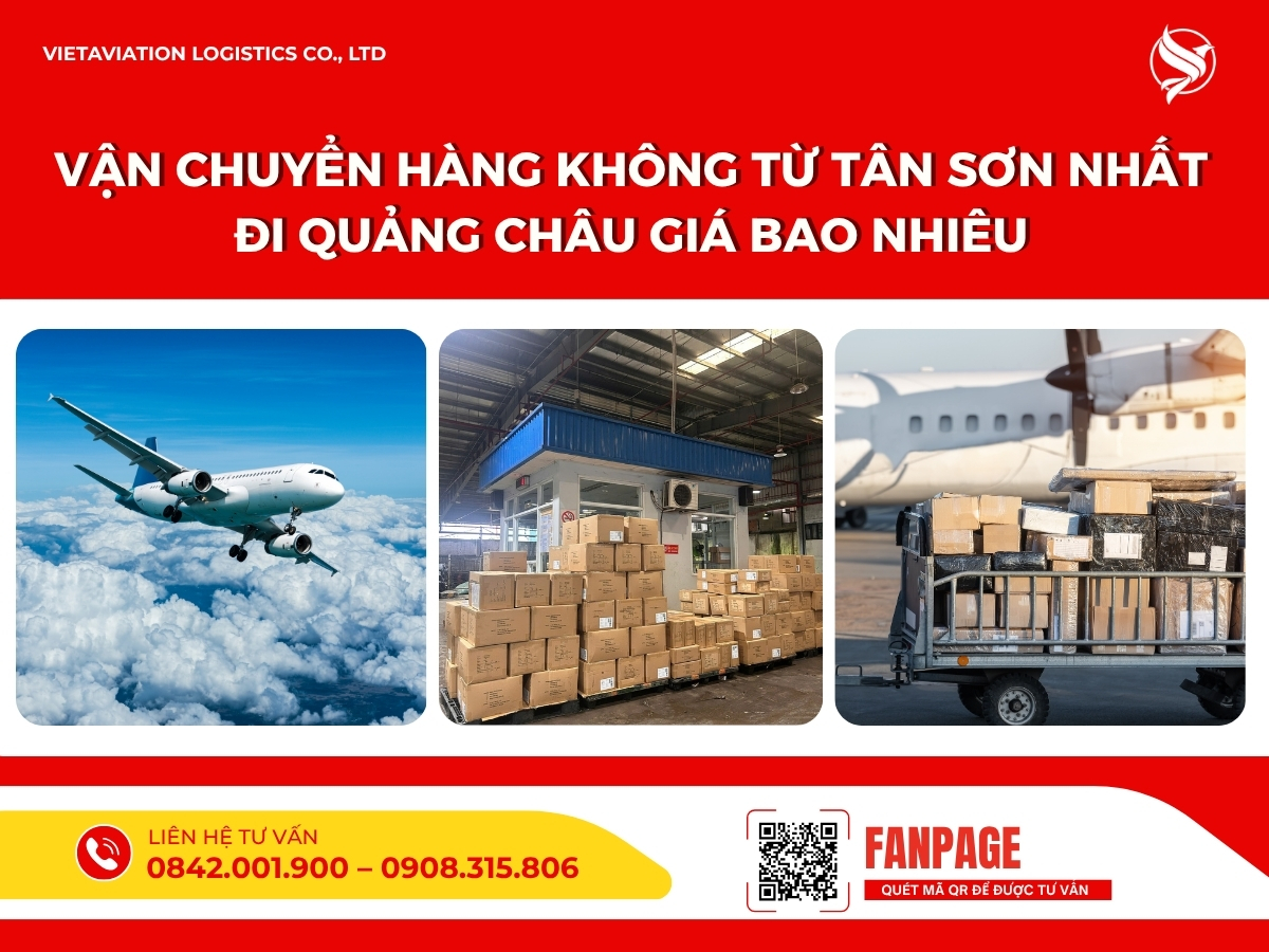 Vận chuyển hàng không từ Tân Sơn Nhất đi Quảng Châu giá bao nhiêu