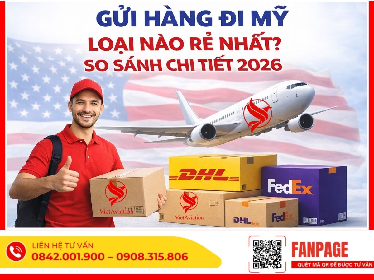 Gửi Hàng Đi Mỹ Loại Nào Rẻ Nhất? So Sánh Chi Tiết 2026