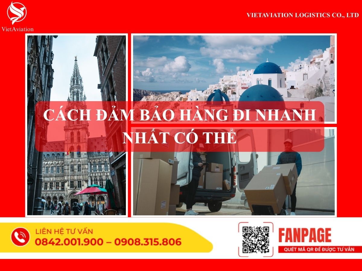Cách Đảm Bảo Hàng Đi Nhanh Nhất Có Thể