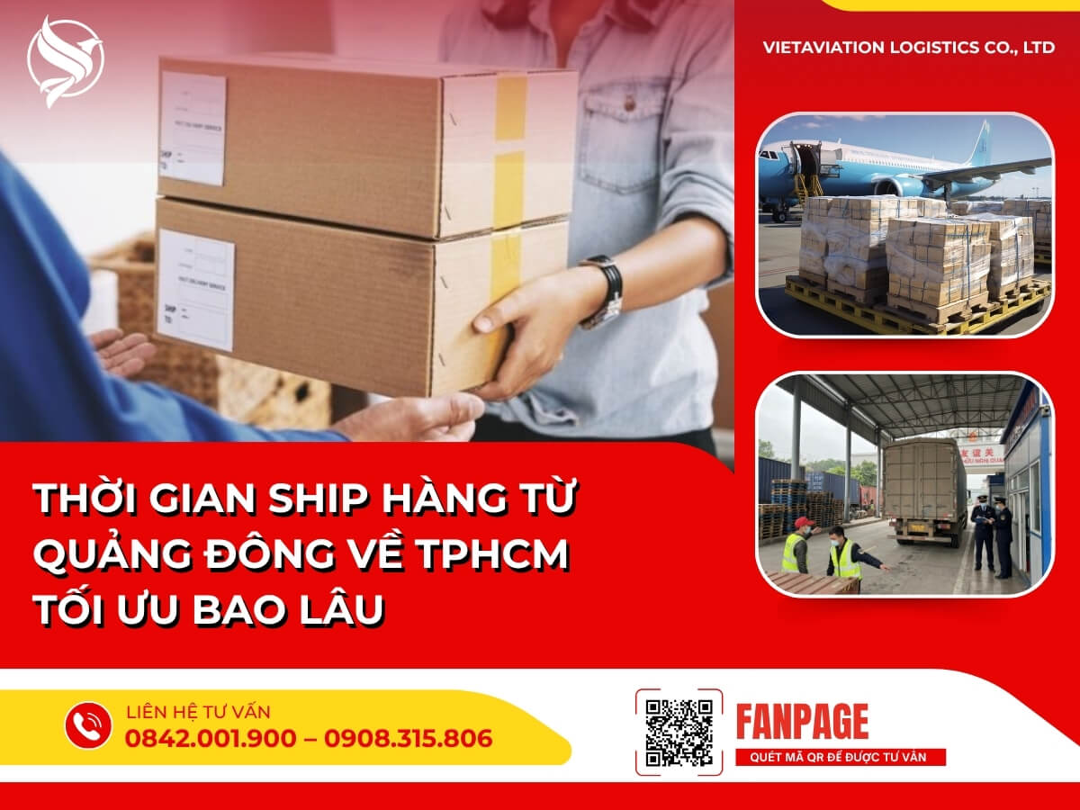 Thời gian ship hàng từ Quảng Đông về TPHCM tối ưu bao lâu