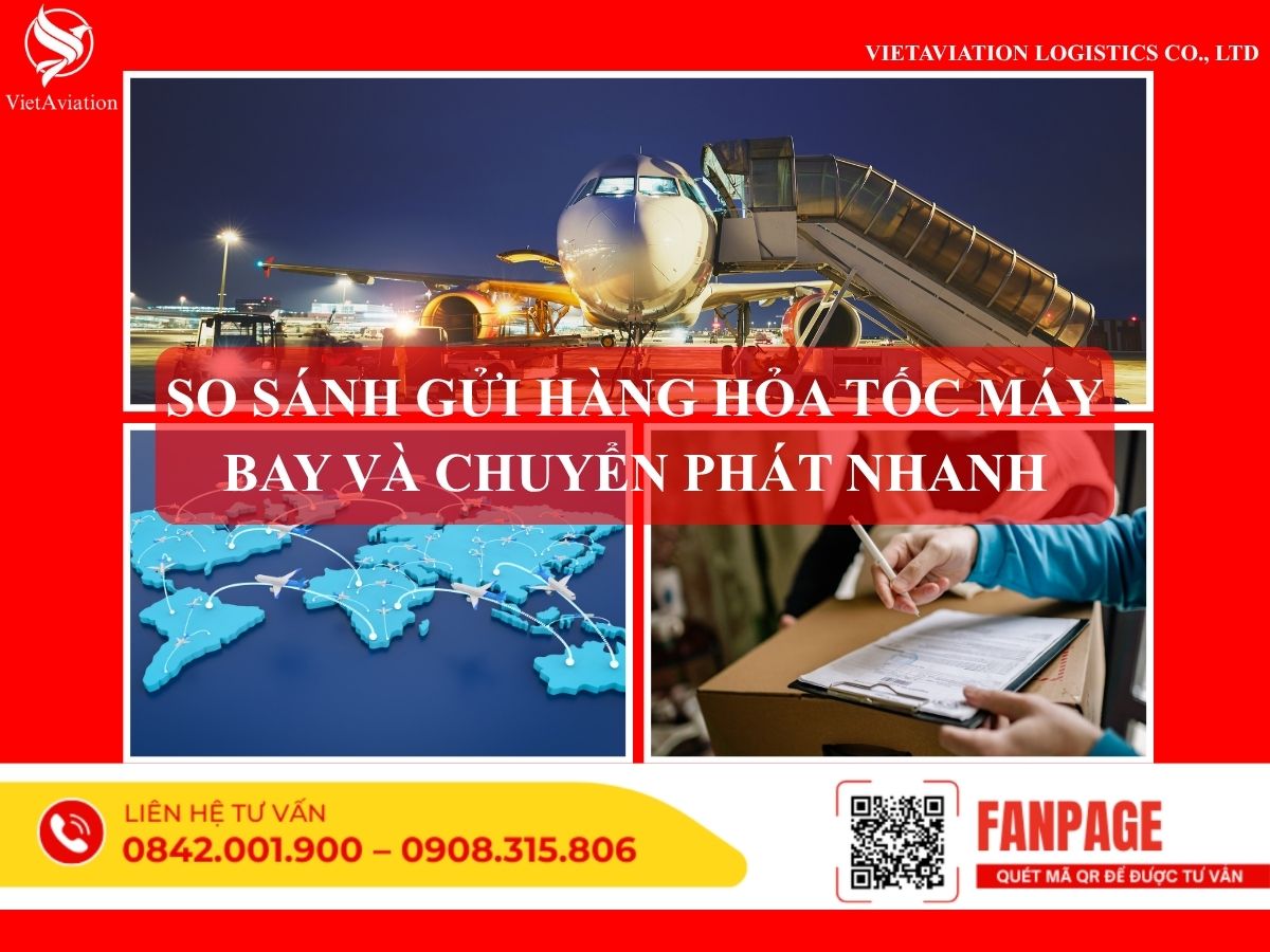 So sánh gửi hàng hỏa tốc máy bay và chuyển phát nhanh