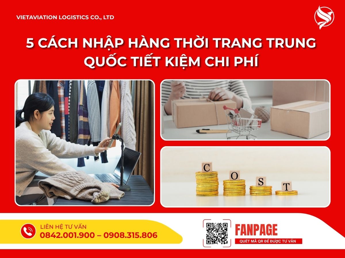 5 cách nhập hàng thời trang Trung Quốc tiết kiệm chi phí