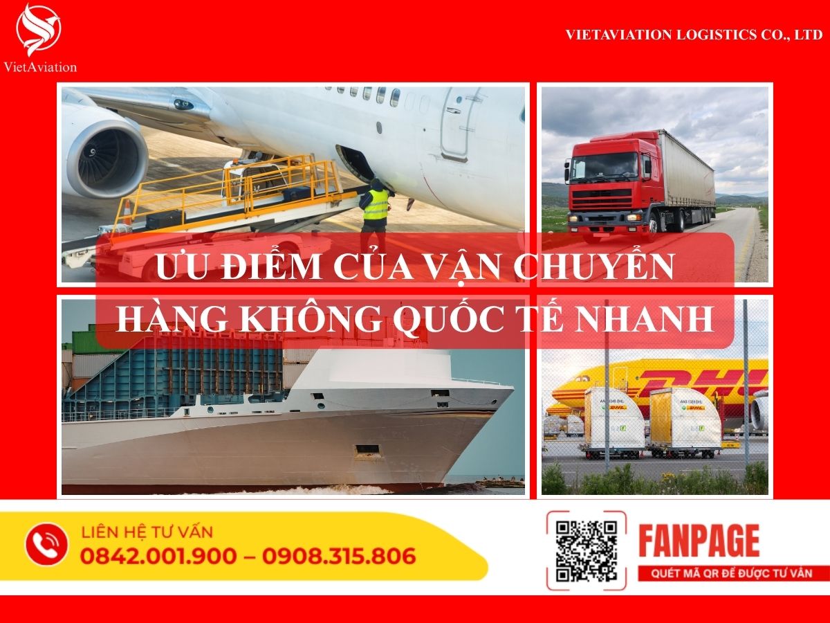 Ưu điểm của vận chuyển hàng không quốc tế nhanh