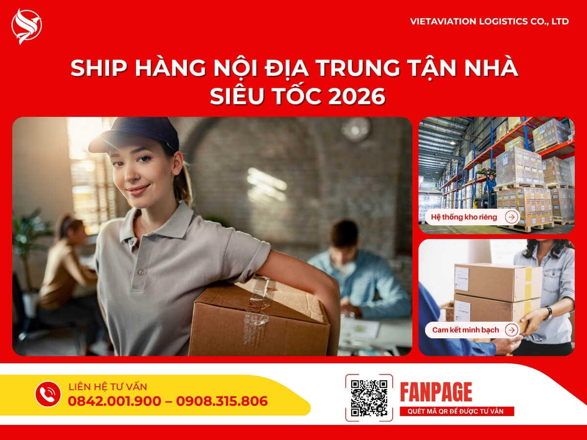 Ship hàng nội địa trung tận nhà siêu tốc 2026