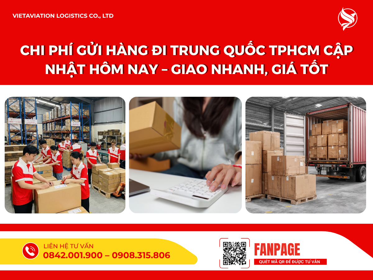 Chi phí gửi hàng đi Trung Quốc TPHCM cập nhật hôm nay – Giao nhanh, giá tốt
