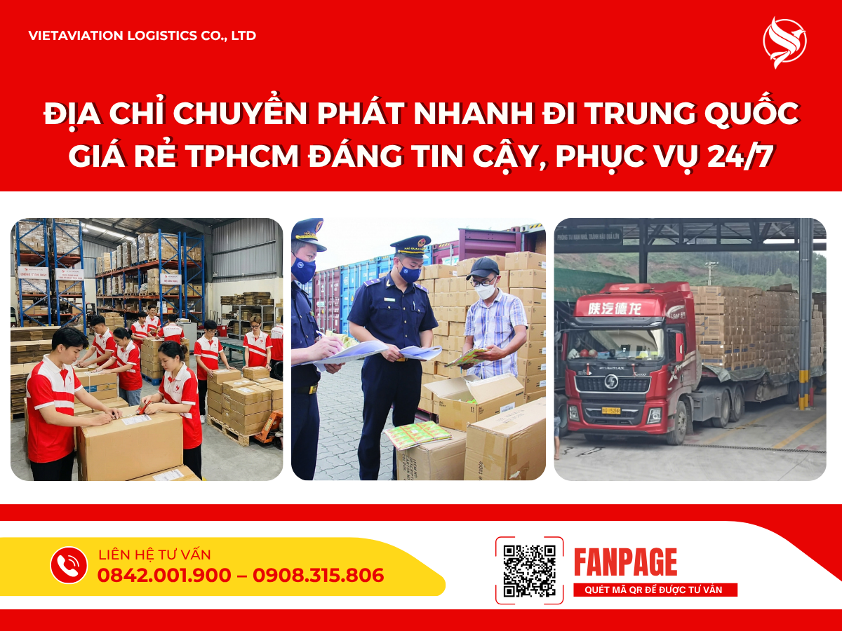 Địa chỉ chuyển phát nhanh đi Trung Quốc giá rẻ TPHCM đáng tin cậy, phục vụ 24/7