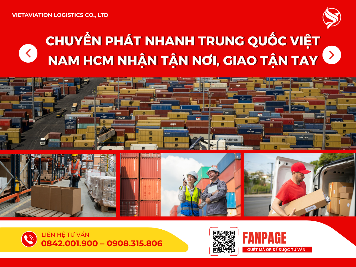 Chuyển phát nhanh Trung Quốc Việt Nam HCM nhận tận nơi, giao tận tay