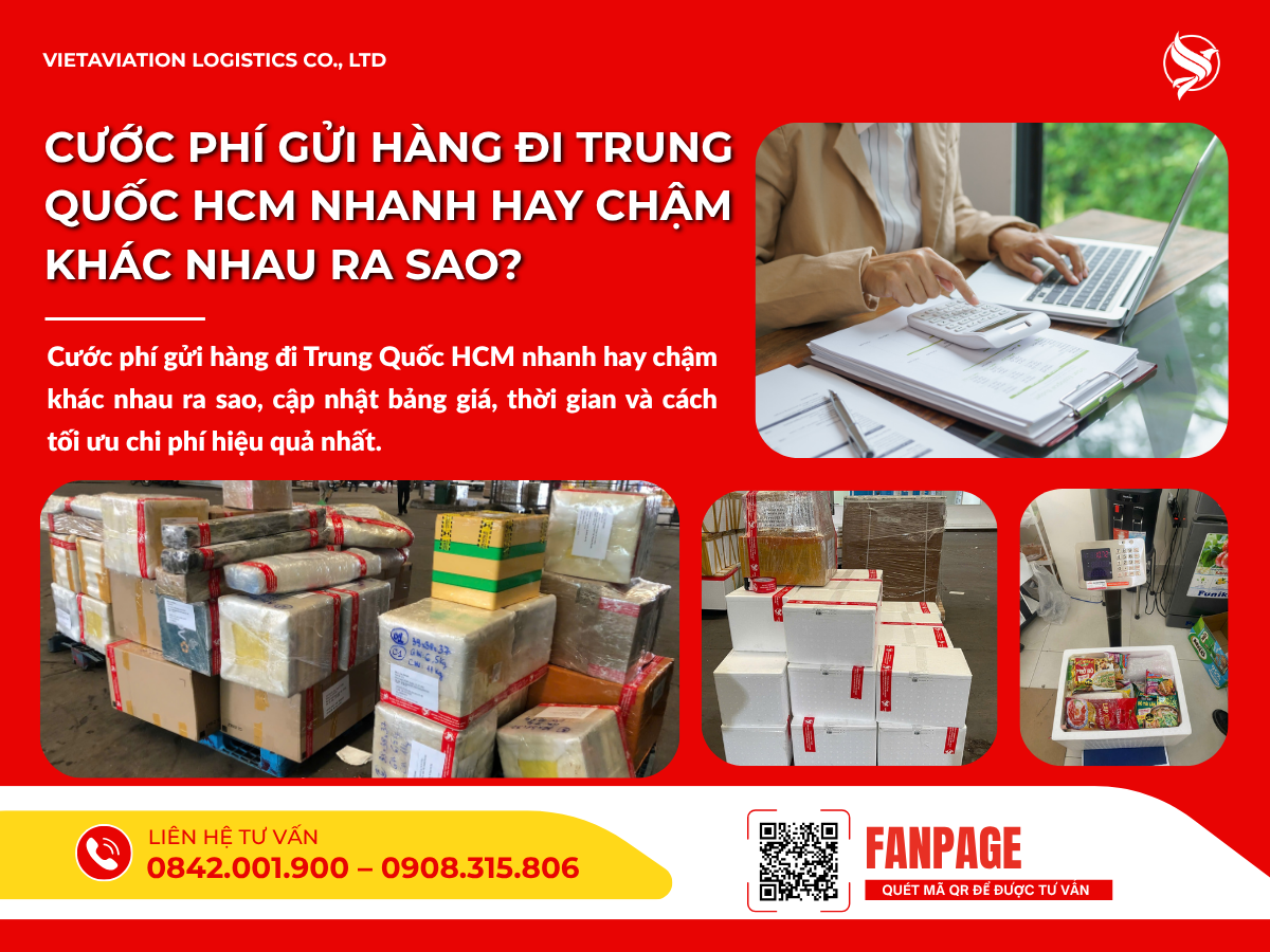 Cước phí gửi hàng đi Trung Quốc HCM nhanh hay chậm khác nhau ra sao?