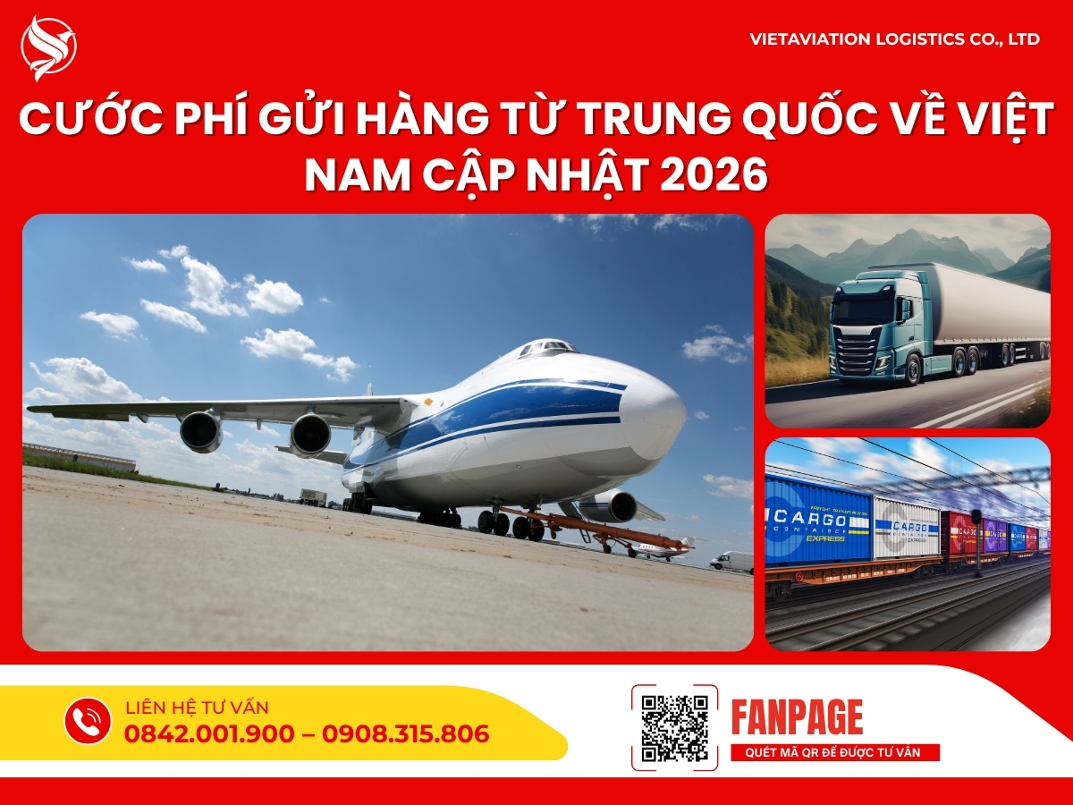 Cước phí gửi hàng từ Trung Quốc về Việt Nam cập nhật 2026