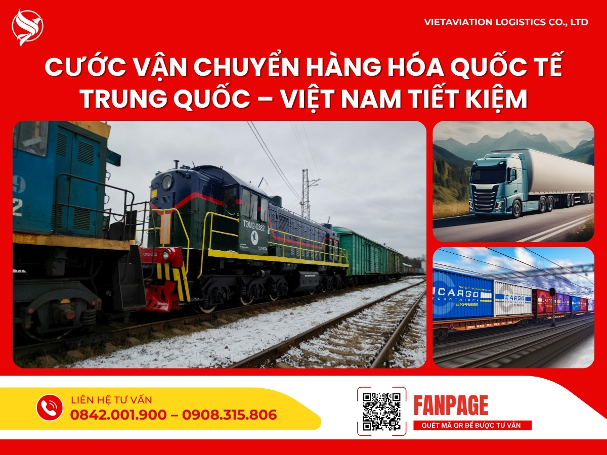 Cước vận chuyển hàng hóa quốc tế Trung Quốc – Việt Nam tiết kiệm