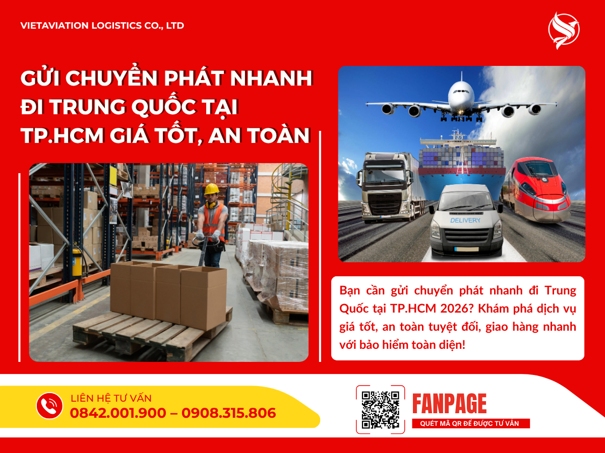 Gửi chuyển phát nhanh đi Trung Quốc tại TP.HCM giá tốt, an toàn