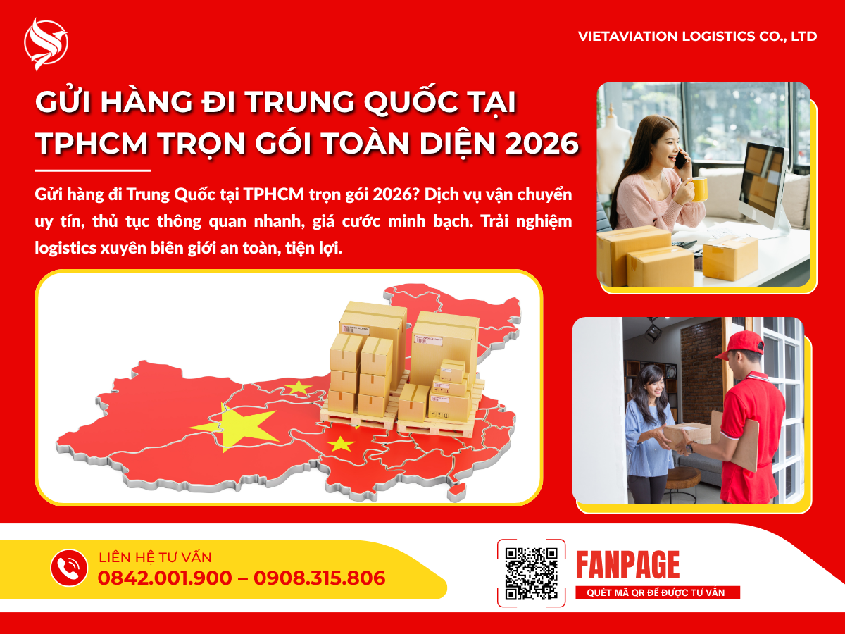 Gửi hàng đi Trung Quốc tại TPHCM trọn gói toàn diện 2026