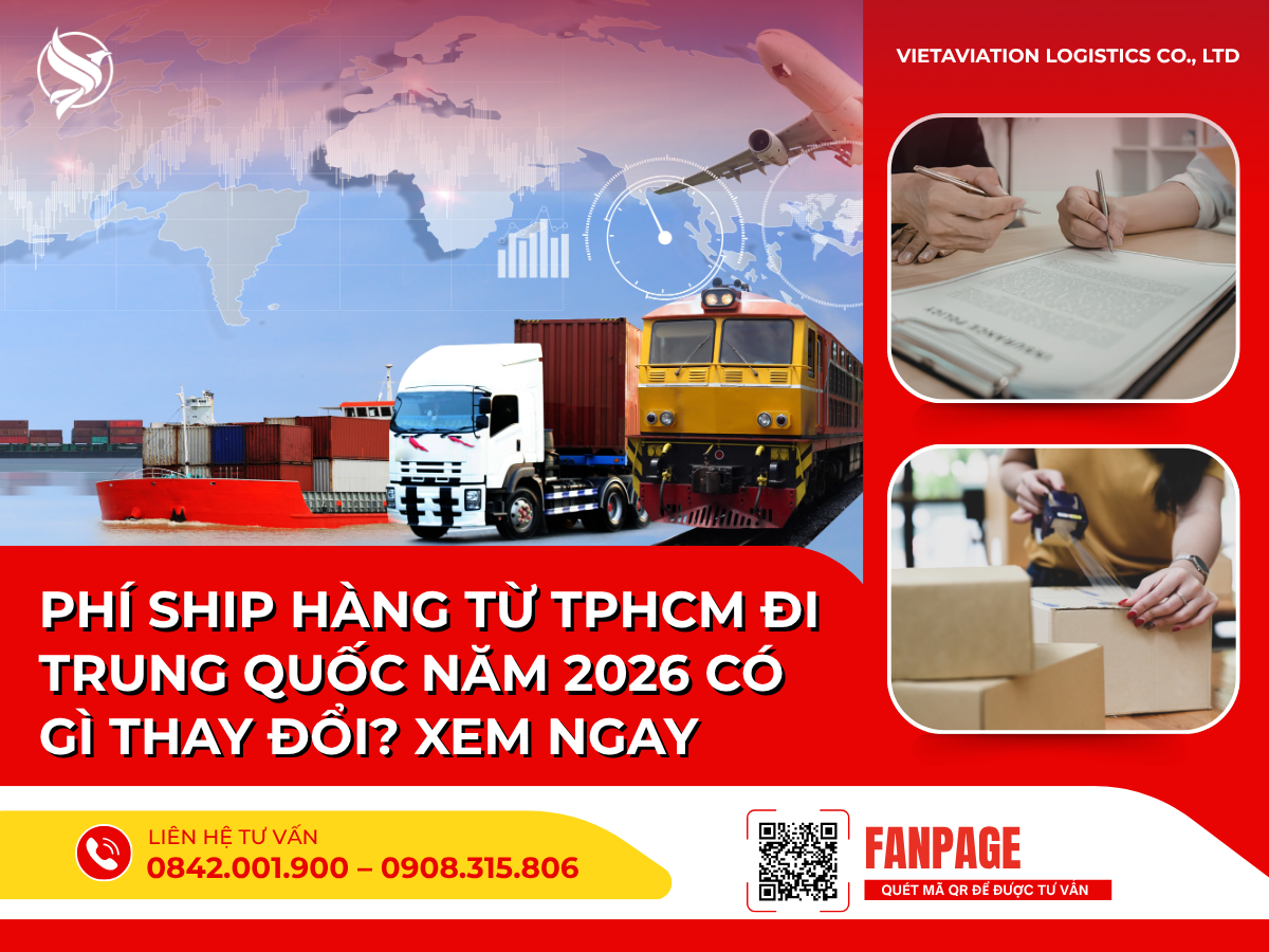 Phí ship hàng từ TPHCM đi Trung Quốc năm 2026 có gì thay đổi? Xem ngay