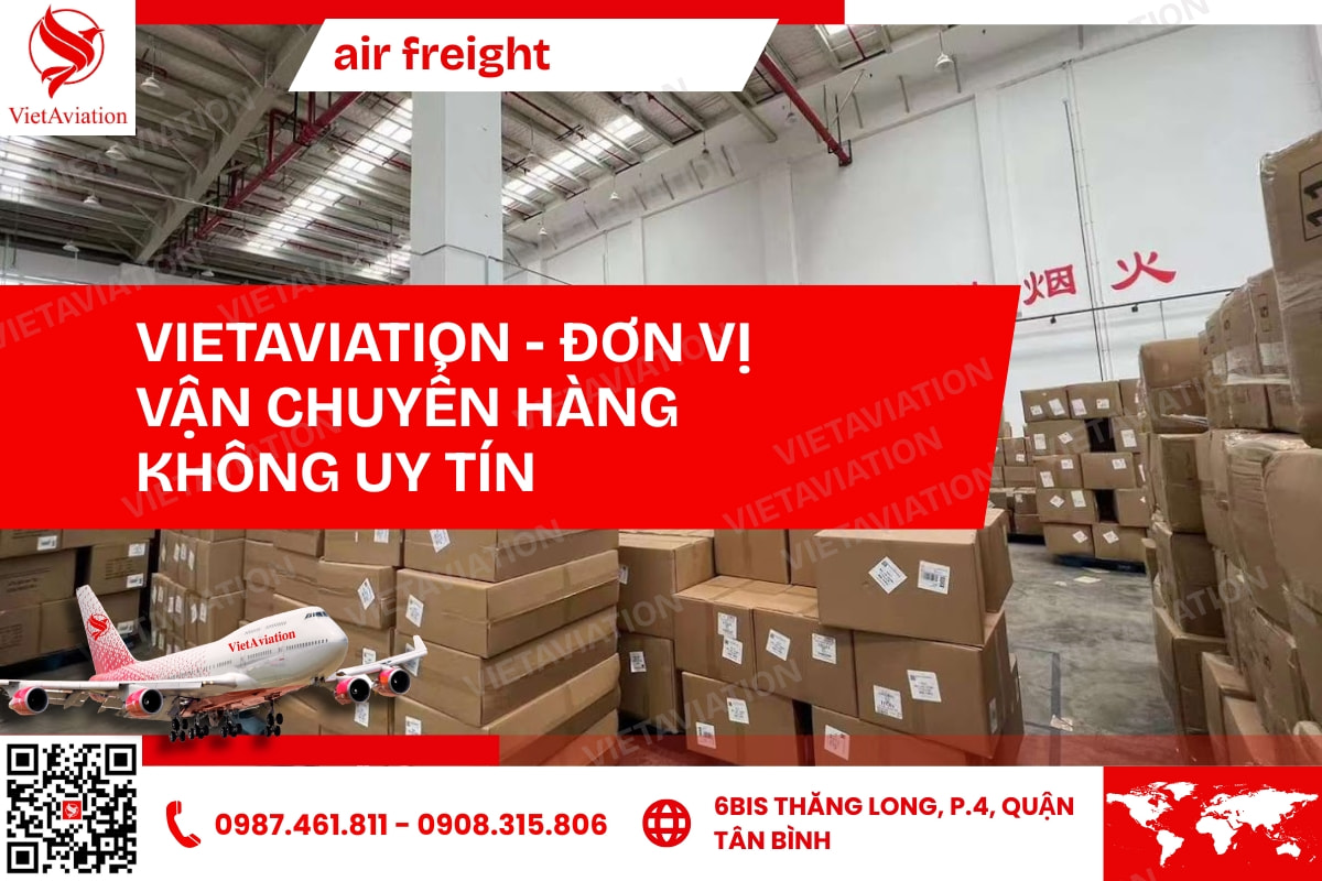 Đơn vị vận chuyển hàng không uy tín VietAviation