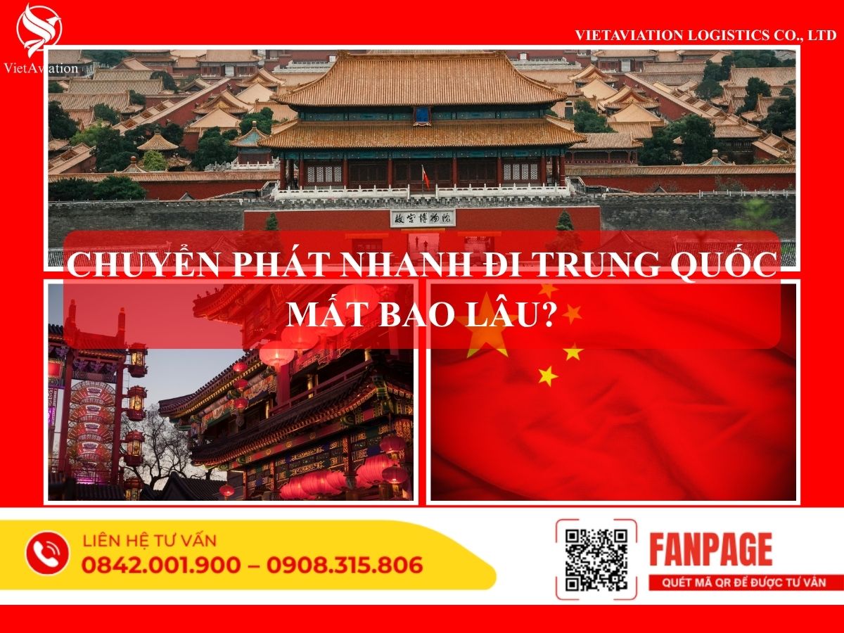 Chuyển Phát Nhanh Đi Trung Quốc Mất Bao Lâu?