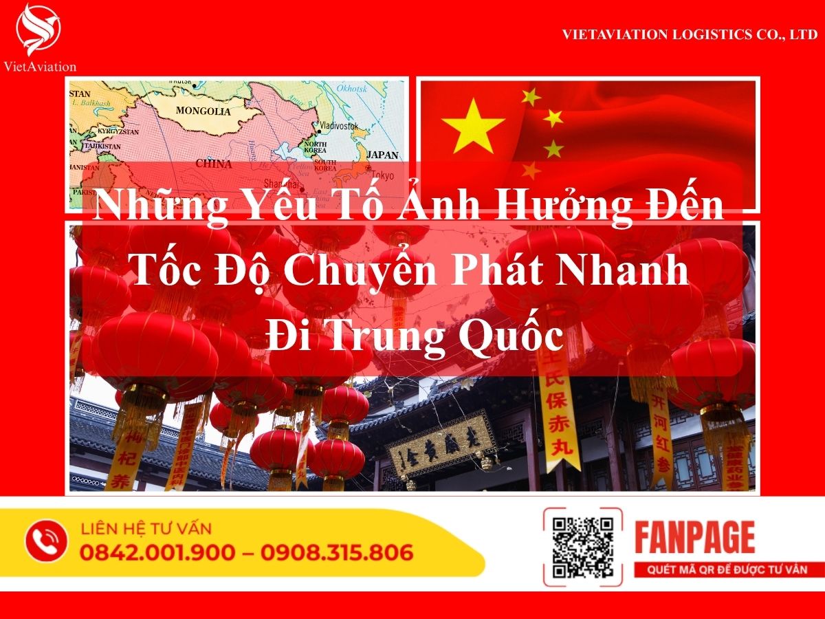 Những Yếu Tố Ảnh Hưởng Đến Tốc Độ Chuyển Phát Nhanh Đi Trung Quốc