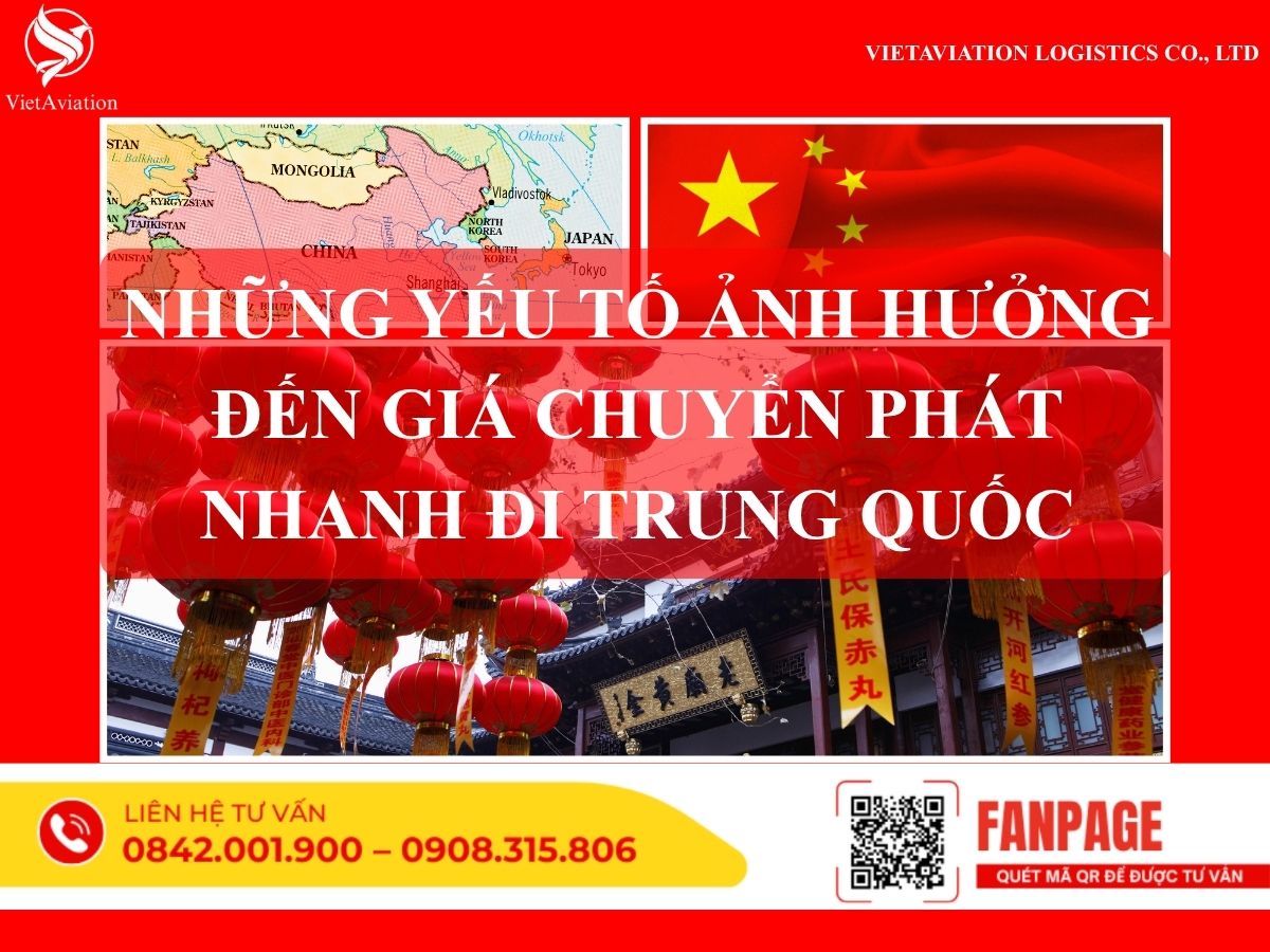Những yếu tố ảnh hưởng đến giá chuyển phát nhanh đi Trung Quốc