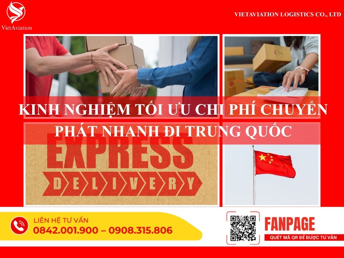 Kinh Nghiệm Tối Ưu Chi Phí Chuyển Phát Nhanh Đi Trung Quốc