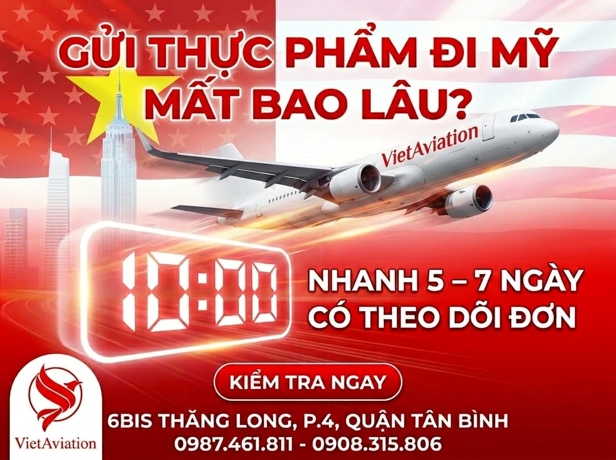 Thời gian gửi hàng thực phẩm đi Mỹ
