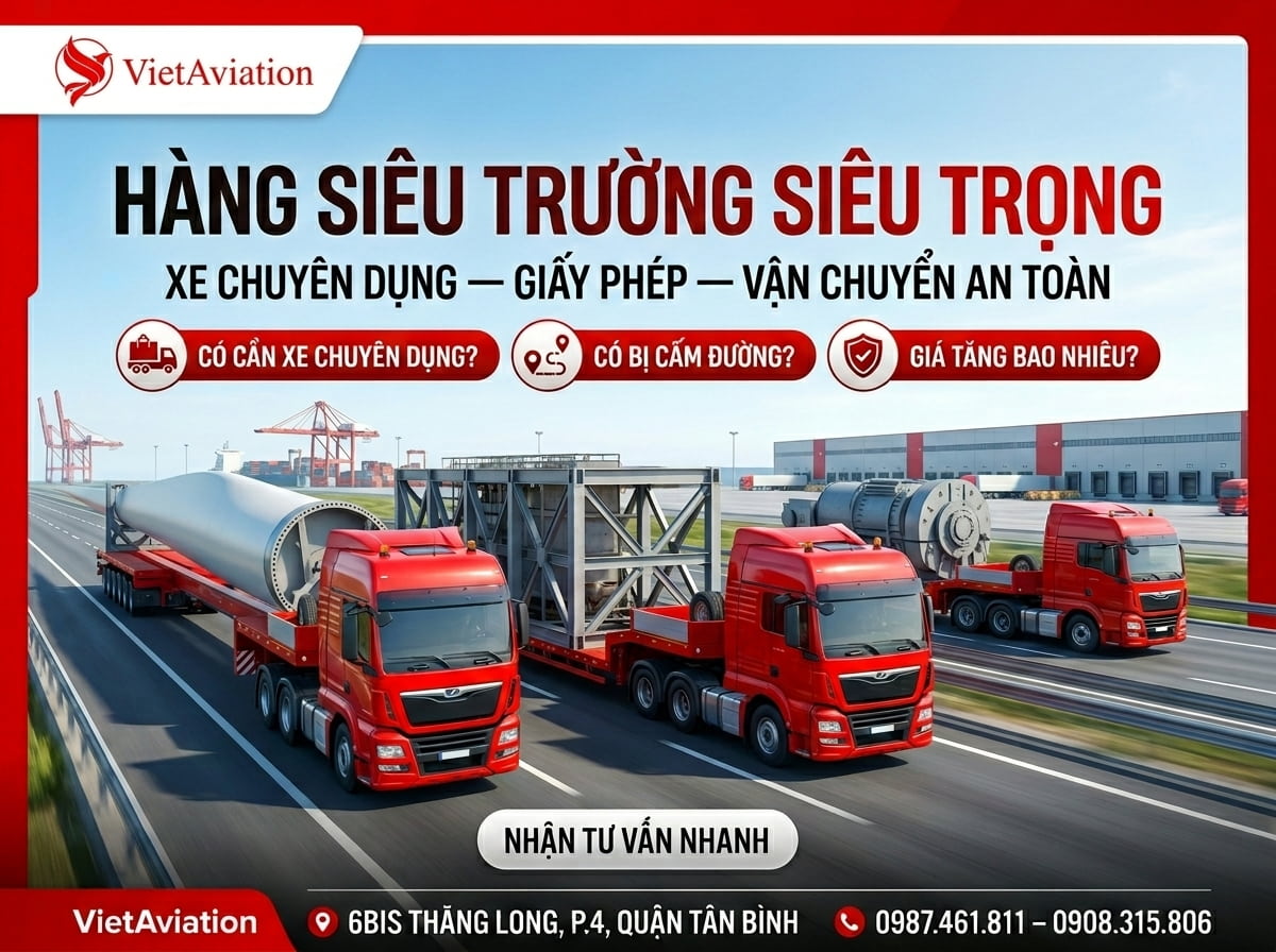 Hàng Siêu Trường Siêu Trọng Là Gì? Giá |Xe | Quy Trình 2026