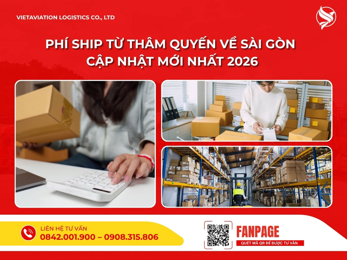 Phí ship từ Thâm Quyến về Sài Gòn cập nhật mới nhất 2026