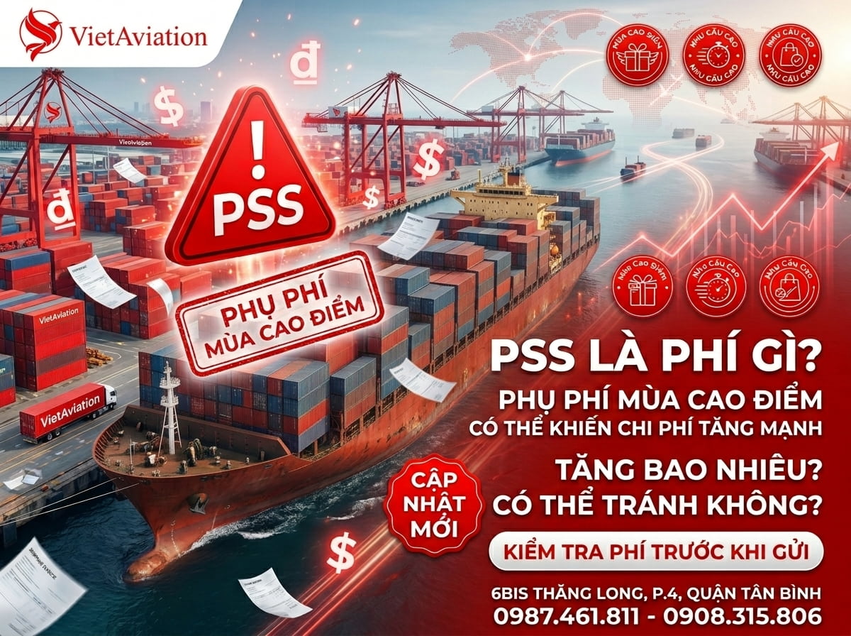 Pss Là Phí Gì? Giá, Cách Tính FOB, CIF – Mẹo Giảm Phí 2026