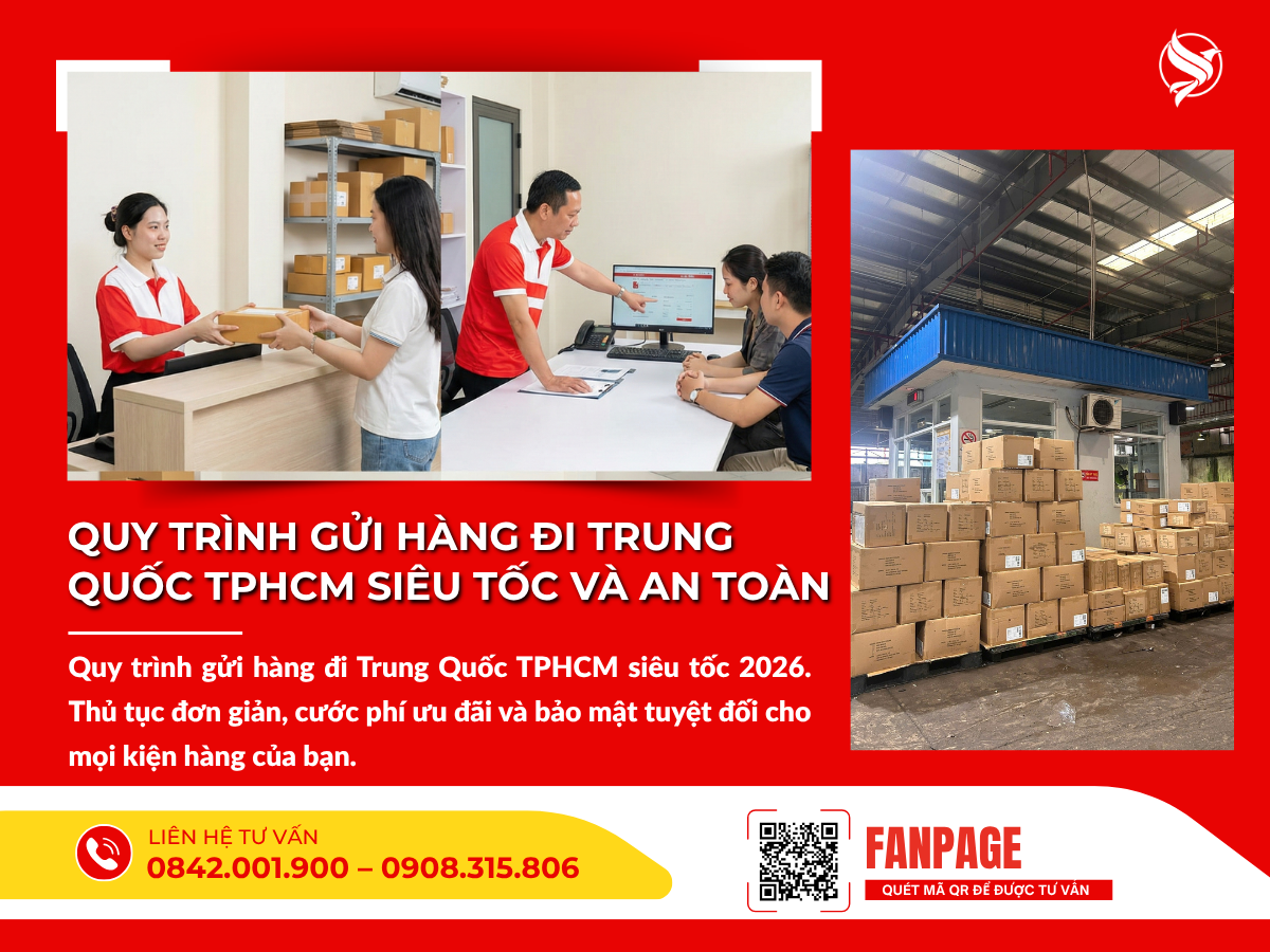 Quy trình gửi hàng đi Trung Quốc TPHCM siêu tốc và an toàn