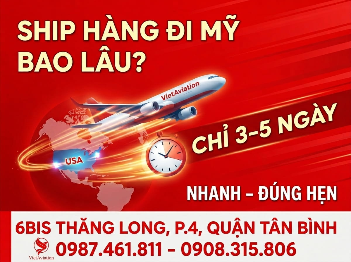 Thời gian ship hàng đi Mỹ giá rẻ