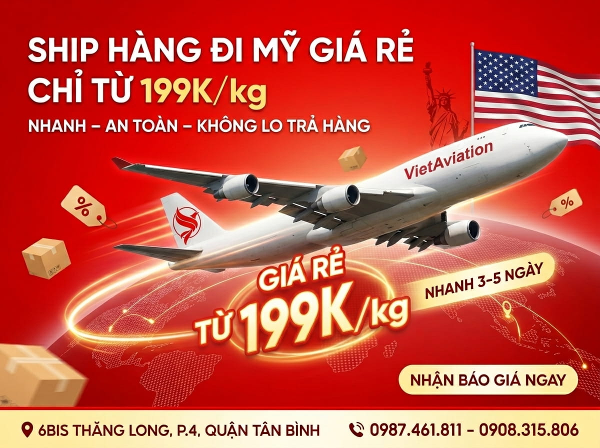 Ship Hàng Đi Mỹ Giá Rẻ: Chỉ Từ 199k/Kg, 3-7 Ngày 2026 