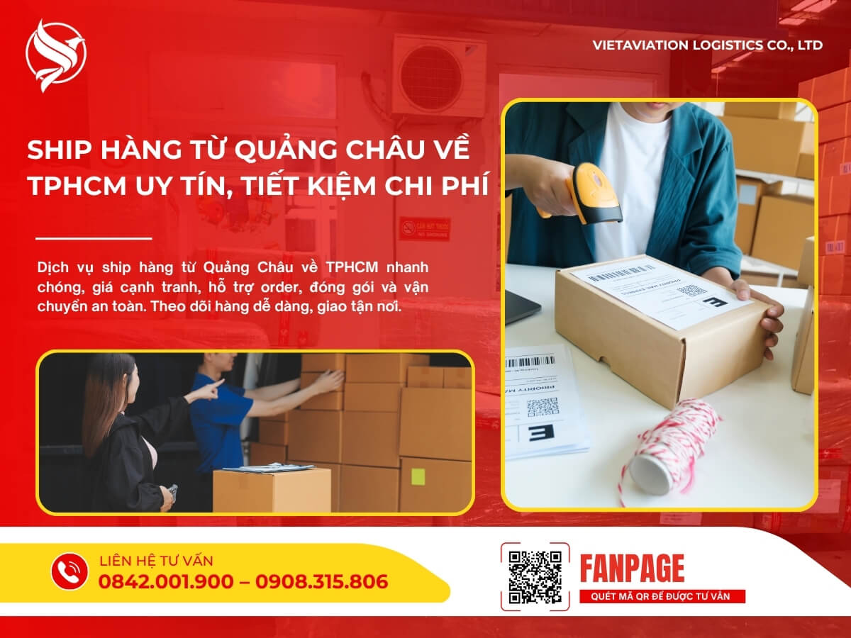 Ship Hàng Từ Quảng Châu Về TPHCM Uy Tín, Tiết Kiệm Chi Phí