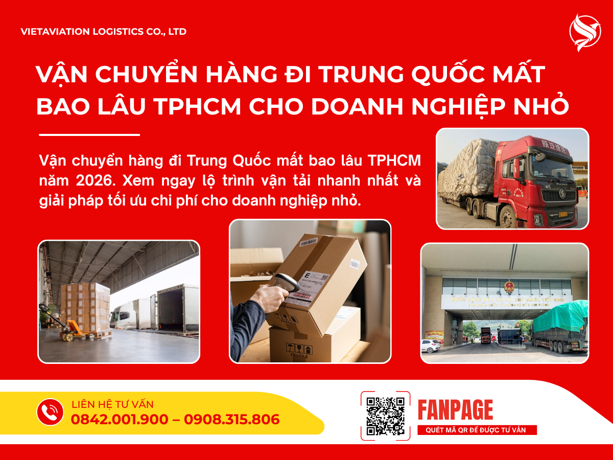 Vận chuyển hàng đi Trung Quốc mất bao lâu TPHCM cho doanh nghiệp nhỏ