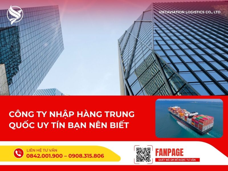 cong-ty-nhap-hang-trung-quoc-uy-tin-ban-nen-biet