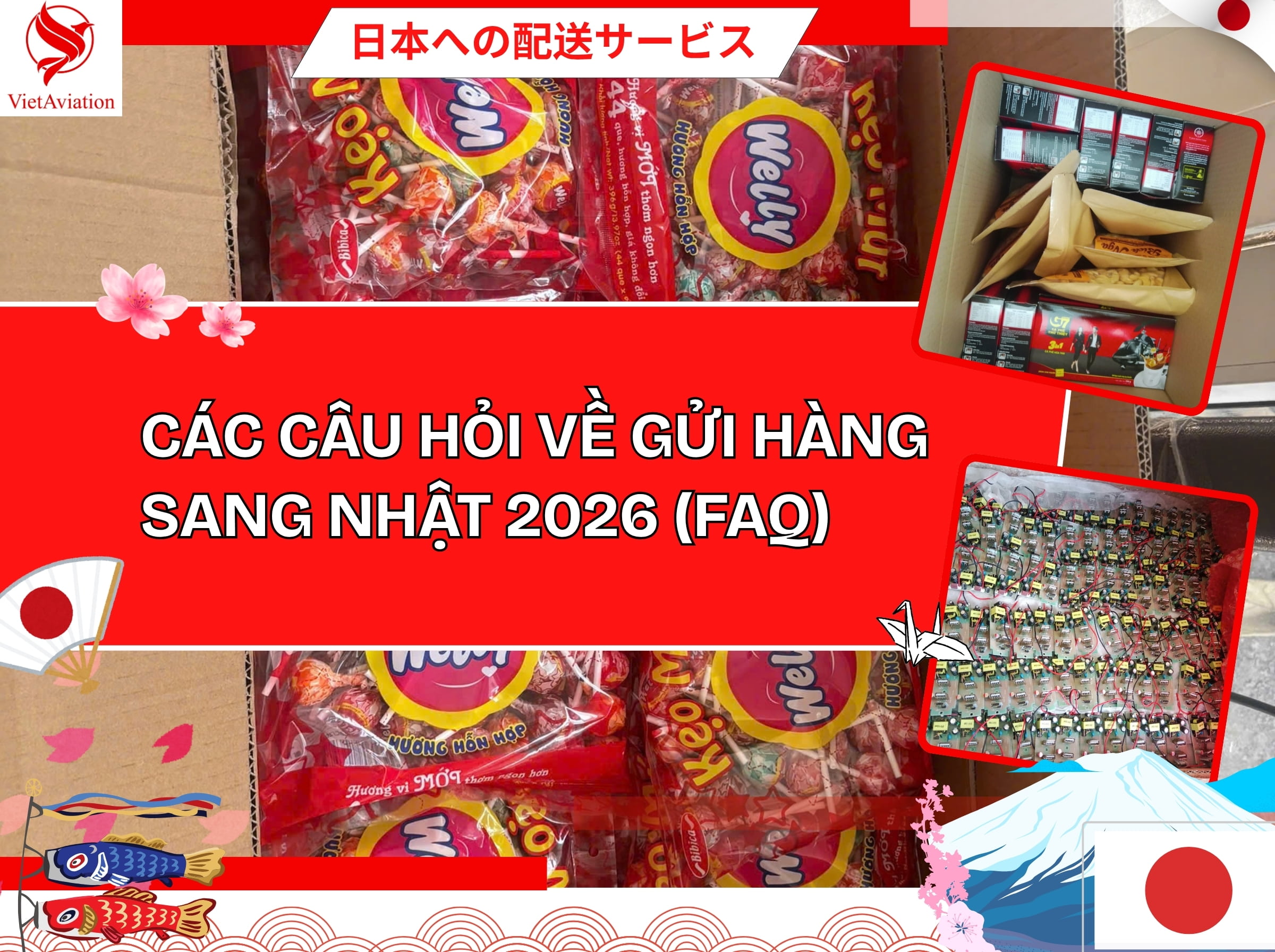 Các câu hỏi về dịch vụ gửi hàng đi Nhật của khách hàng (có hình ảnh hàng hóa thực tế)