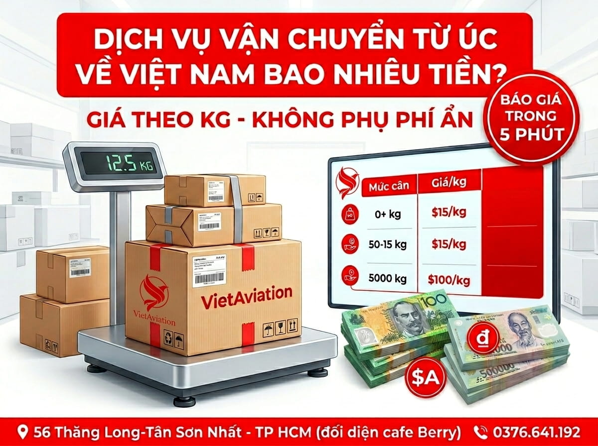 Bảng giá dịch vụ vận chuyển từ Úc về Việt Nam mới nhất 2026