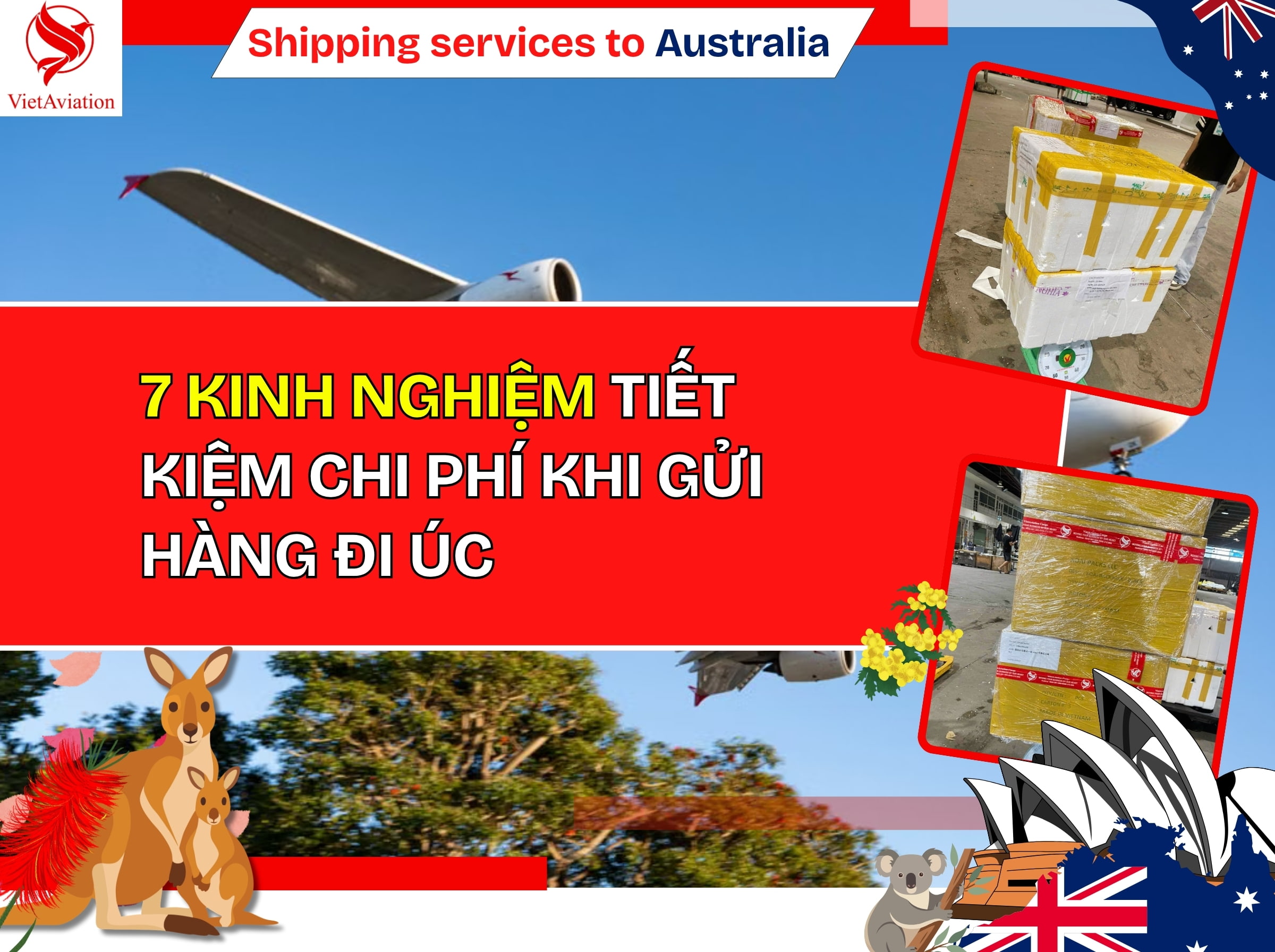 Top 7 kinh nghiệm giúp tiết kiệm chi phí khi gửi hàng đi Úc tại TP HCM