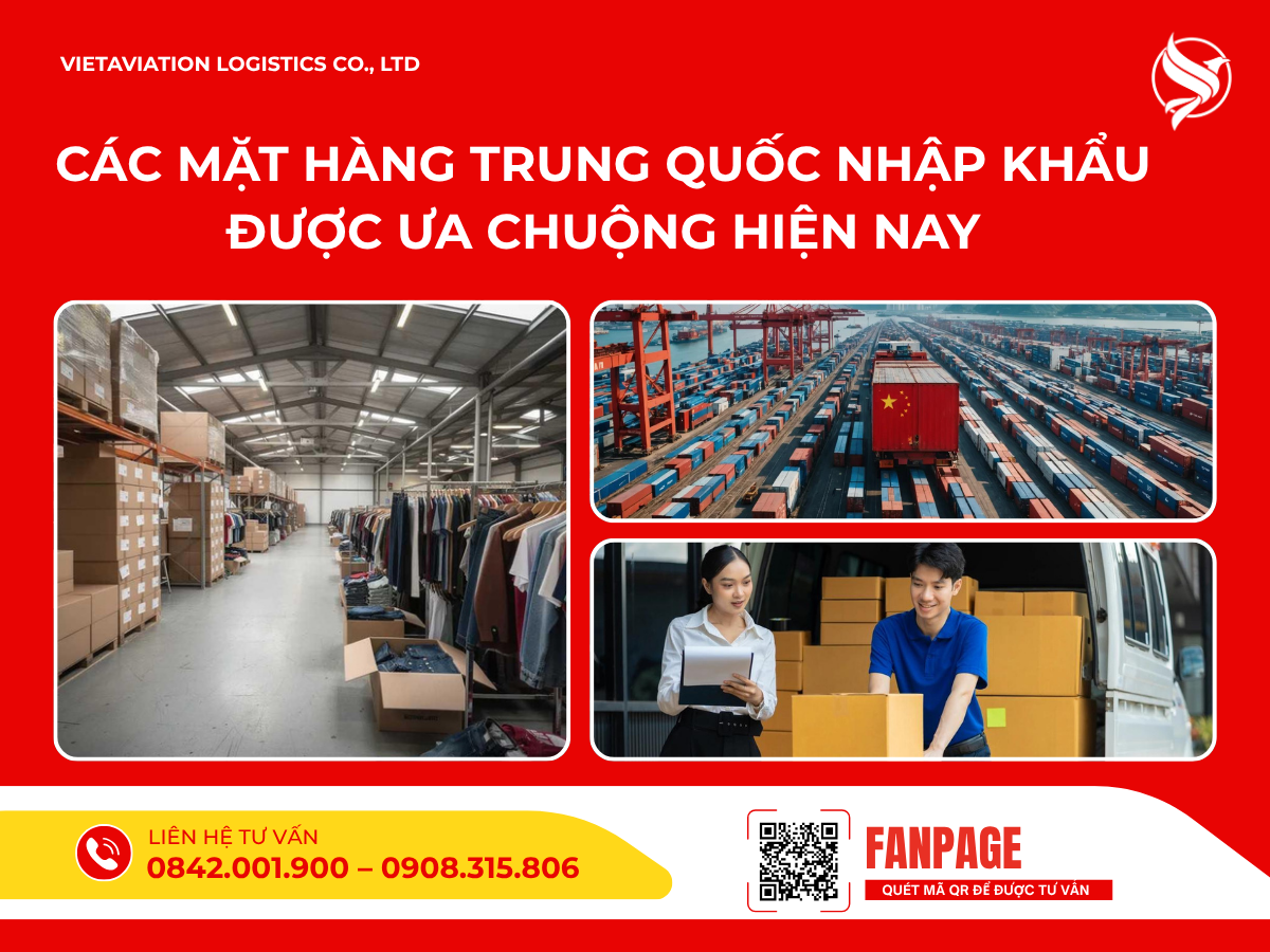 Các mặt hàng Trung Quốc nhập khẩu được ưa chuộng hiện nay