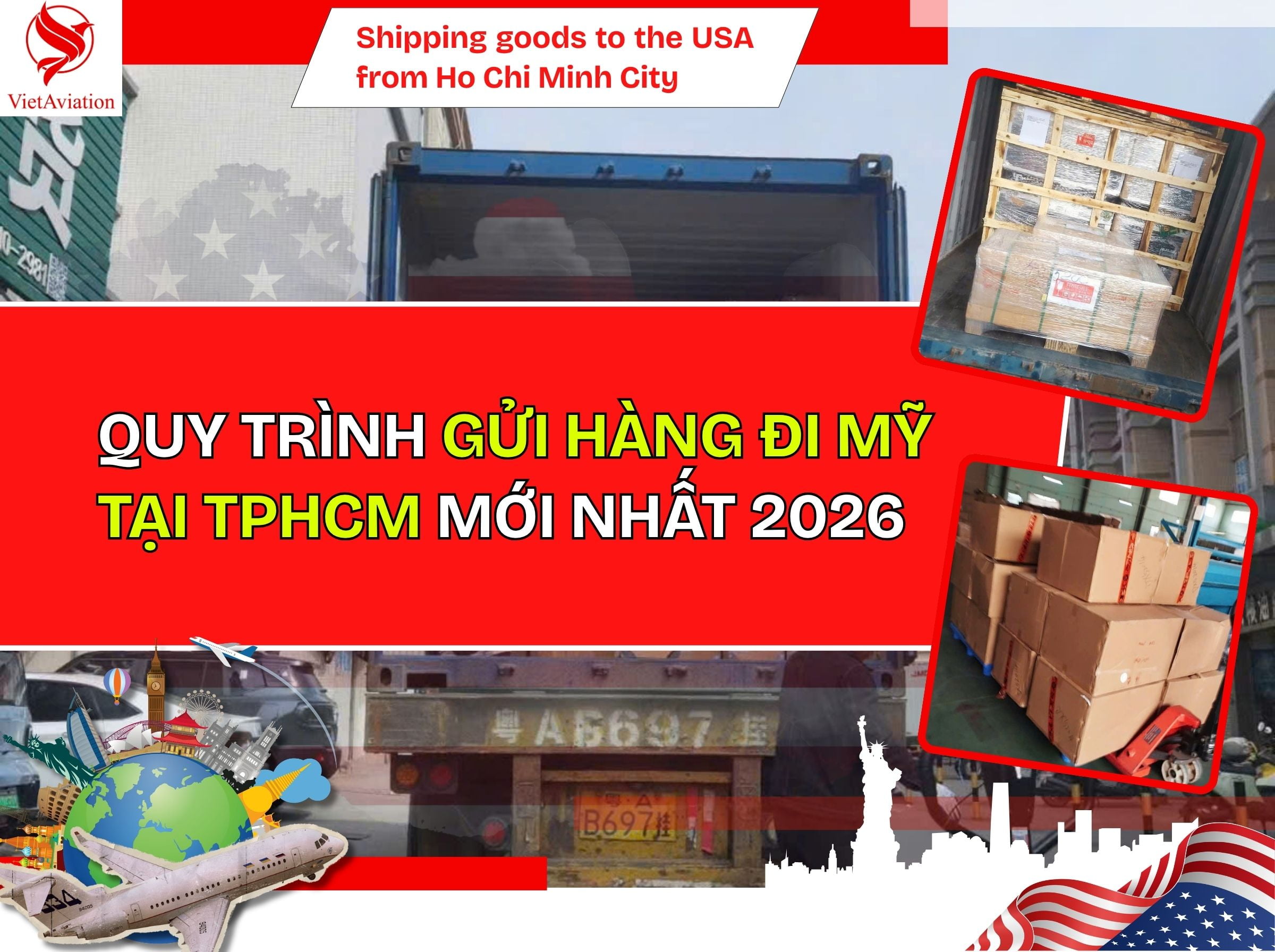 Quy trình gửi hàng đi Mỹ tại TPHCM từ A-Z mới nhất 2026
